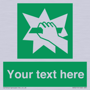 Custom Break Glass Sign